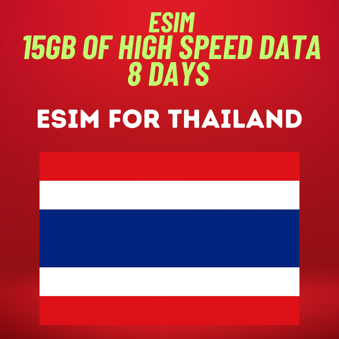 ESIM 15GB OF HIGH SPEED DATA 8 DAYS ESIM FOR THAILAND